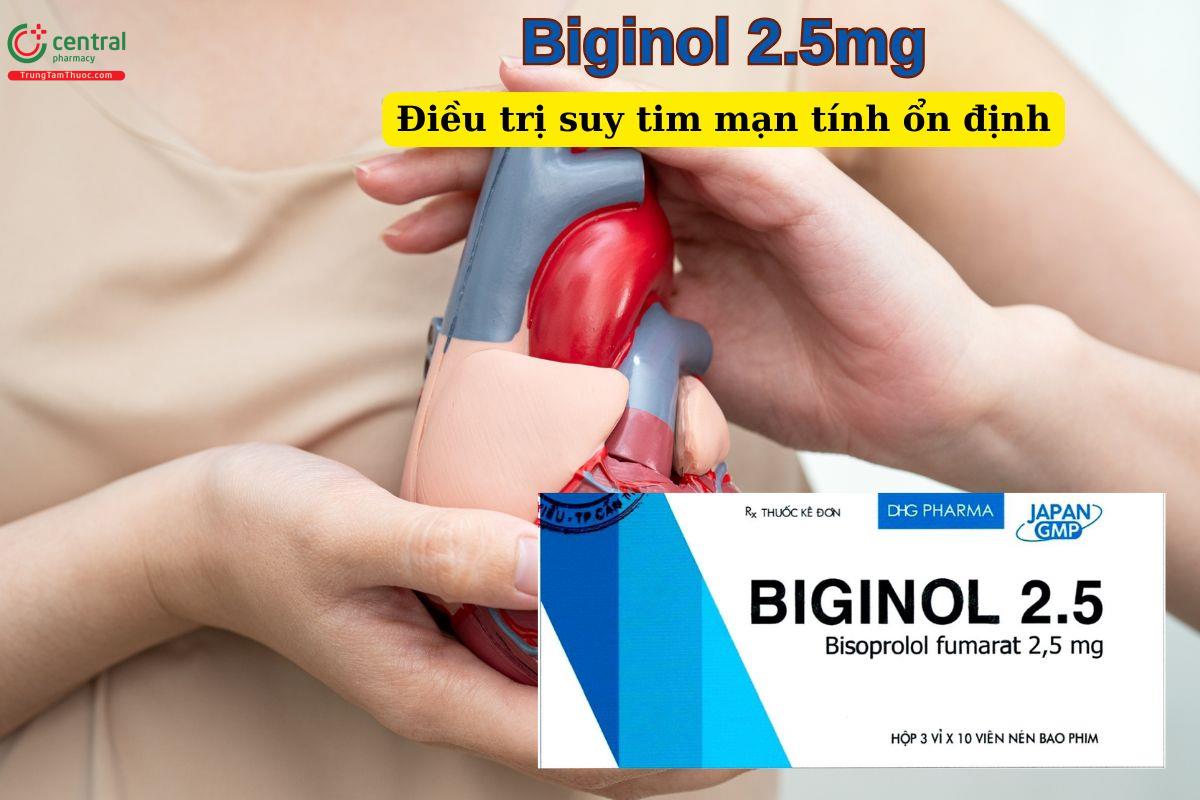 Thuốc Biginol 2.5mg điều trị suy tim mạn tính ổn định