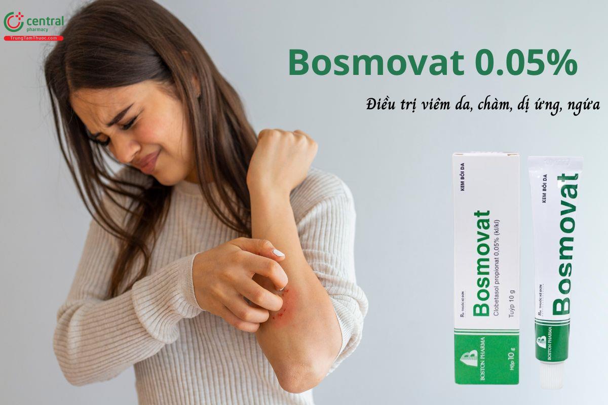 Thuốc Bosmovat 0,05% điều trị viêm da cơ địa và vảy nến