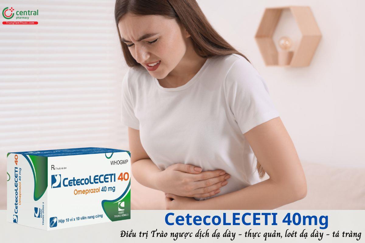 Thuốc CetecoLECETI 40mg -  Điều trị viêm loét dạ dày - tá tràng