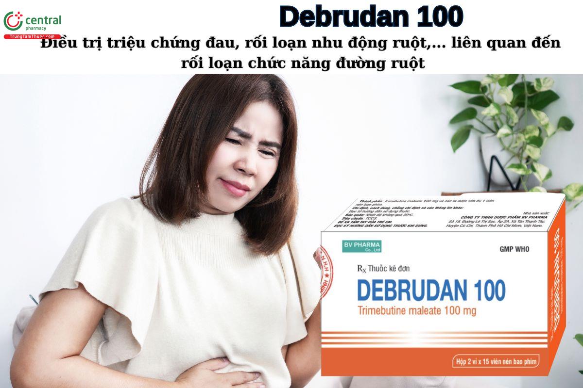 Tác dụng của thuốc Debrudan 100mg