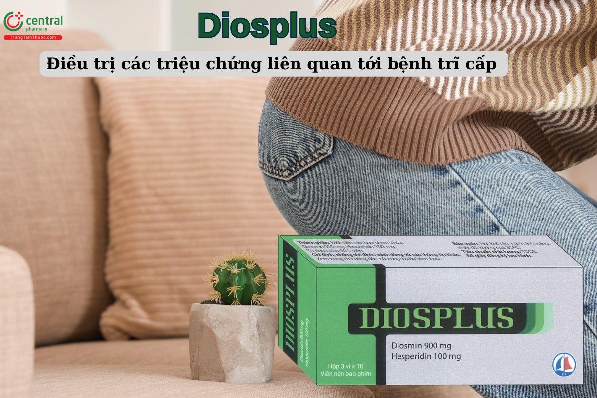 Thuốc Diosplus điều trị triệu chứng liên quan đến bệnh trĩ cấp