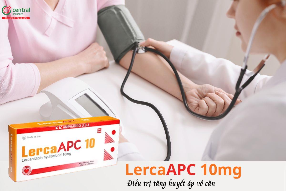 Thuốc LercaAPC 10mg - Điều trị tăng huyết áp vô căn từ nhẹ đến trung bình