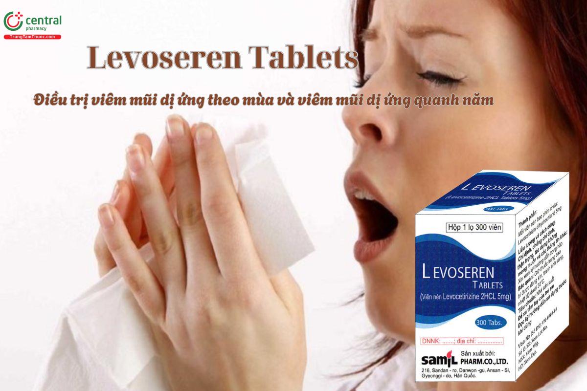 Thuốc Levoseren Tablets điều trị viêm mũi dị ứng