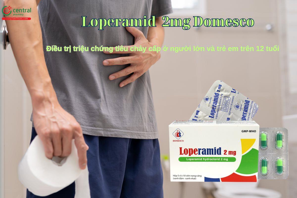 Thuốc Loperamid 2mg Domesco điều trị tiêu chảy cấp tinh, mạn tính