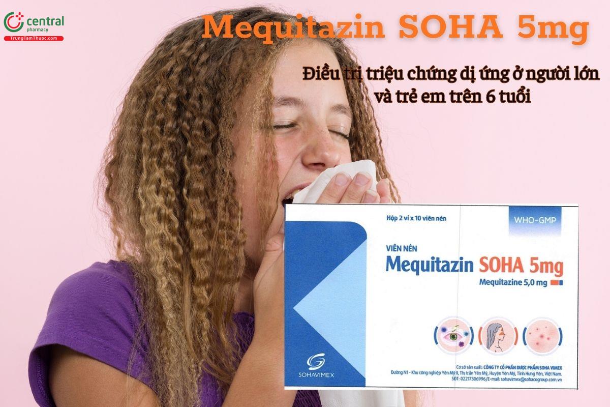 Thuốc Mequitazin SOHA 5mg trị bệnh gì?