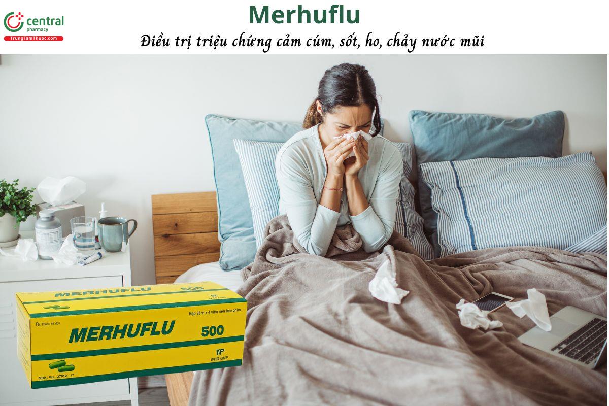Thuốc Merhuflu - Giảm triệu chứng cảm cúm, sốt, hắt hơi, ho