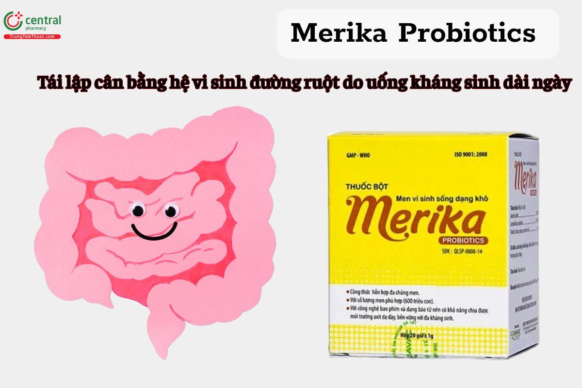 Thuốc Merika Probiotics có tác dụng gì?