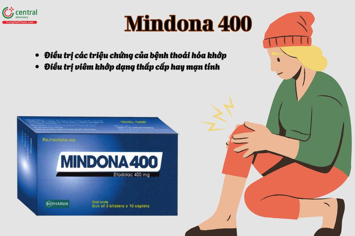 Thuốc Mindona 400mg điều trị các triệu chứng của bệnh thoái hoá khớp