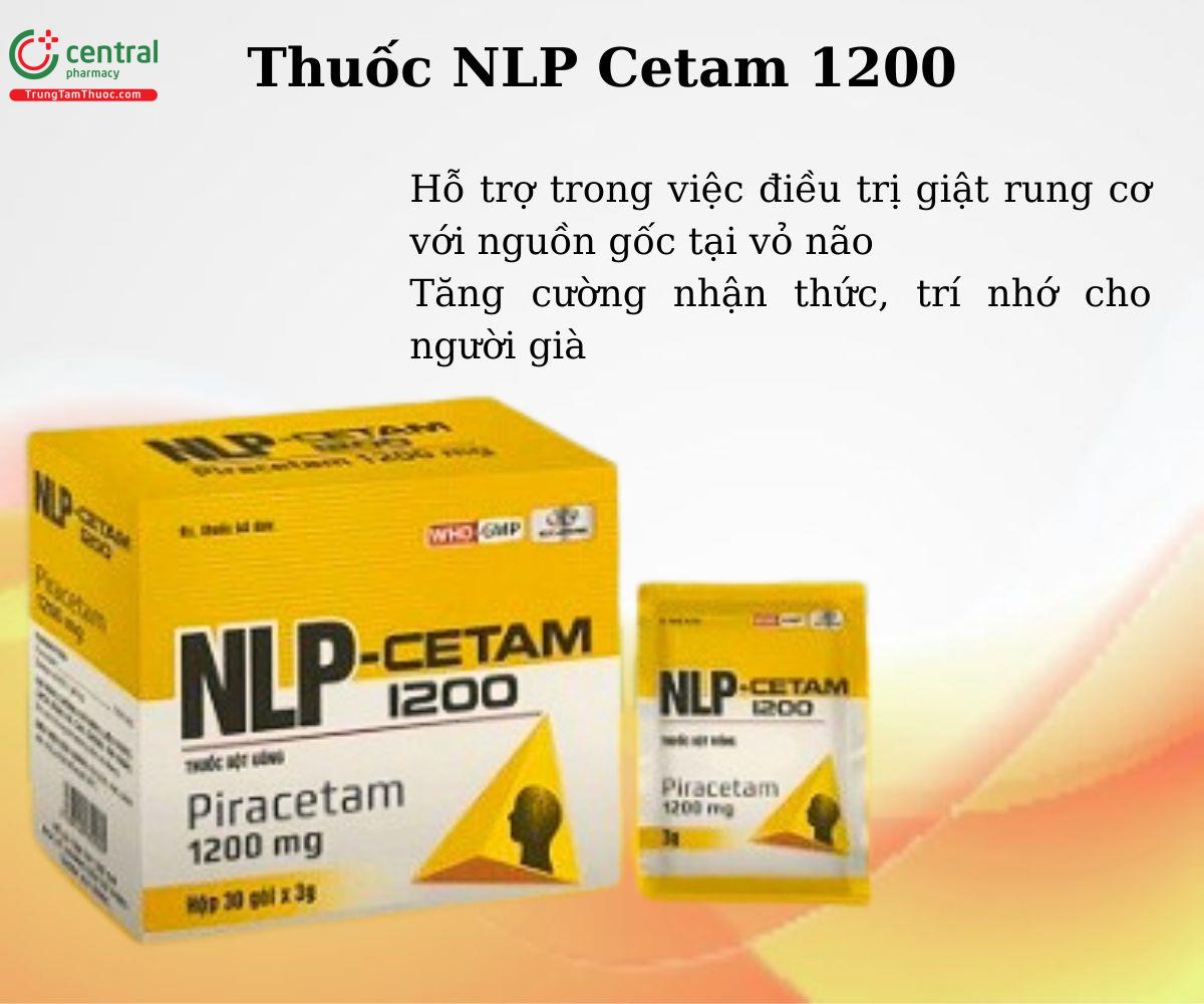 Thuốc NLP-Cetam 1200 có tác dụng gì?