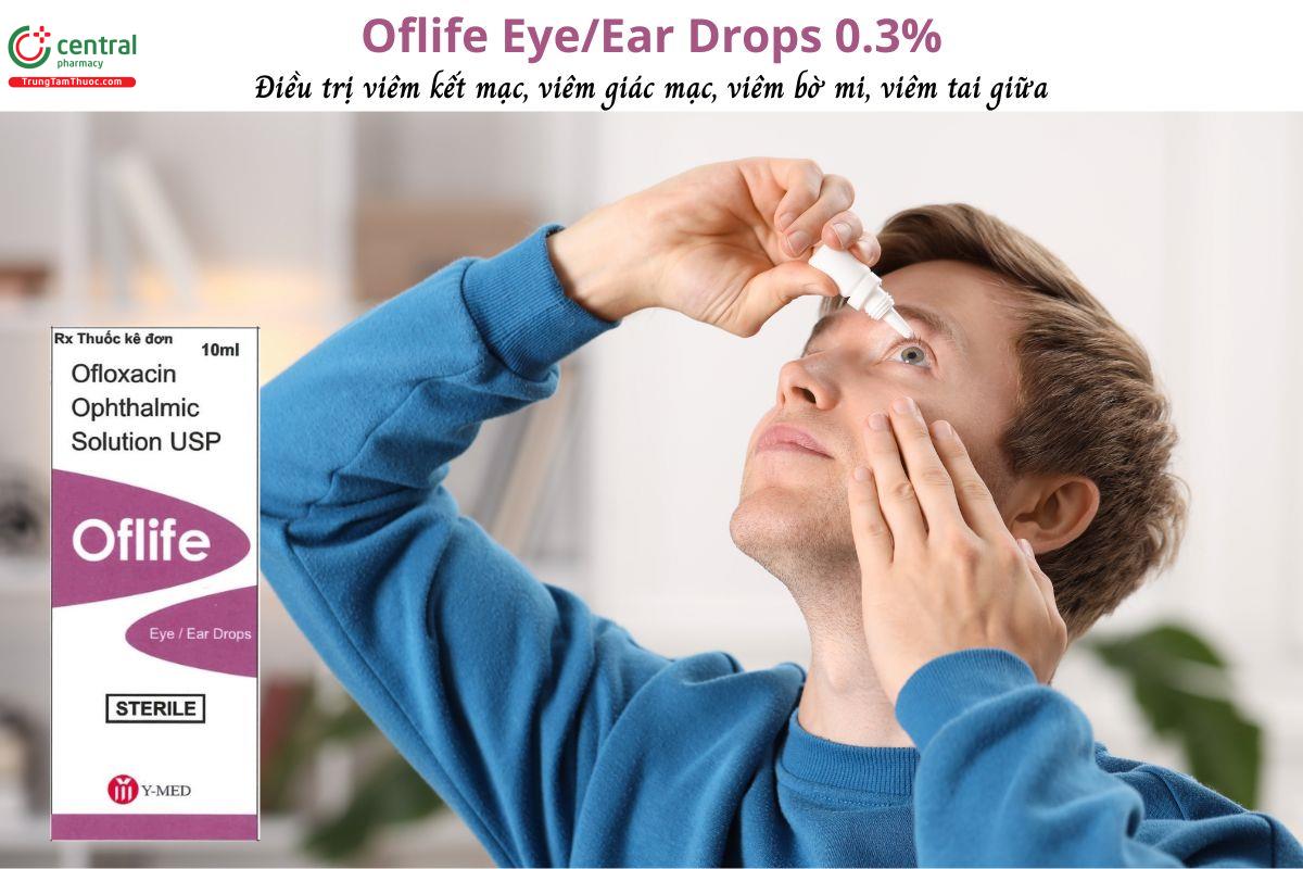 Thuốc Oflife Eye/Ear Drops 0,3% điều trị kết mạc, viêm bờ mi, viêm tai giữa