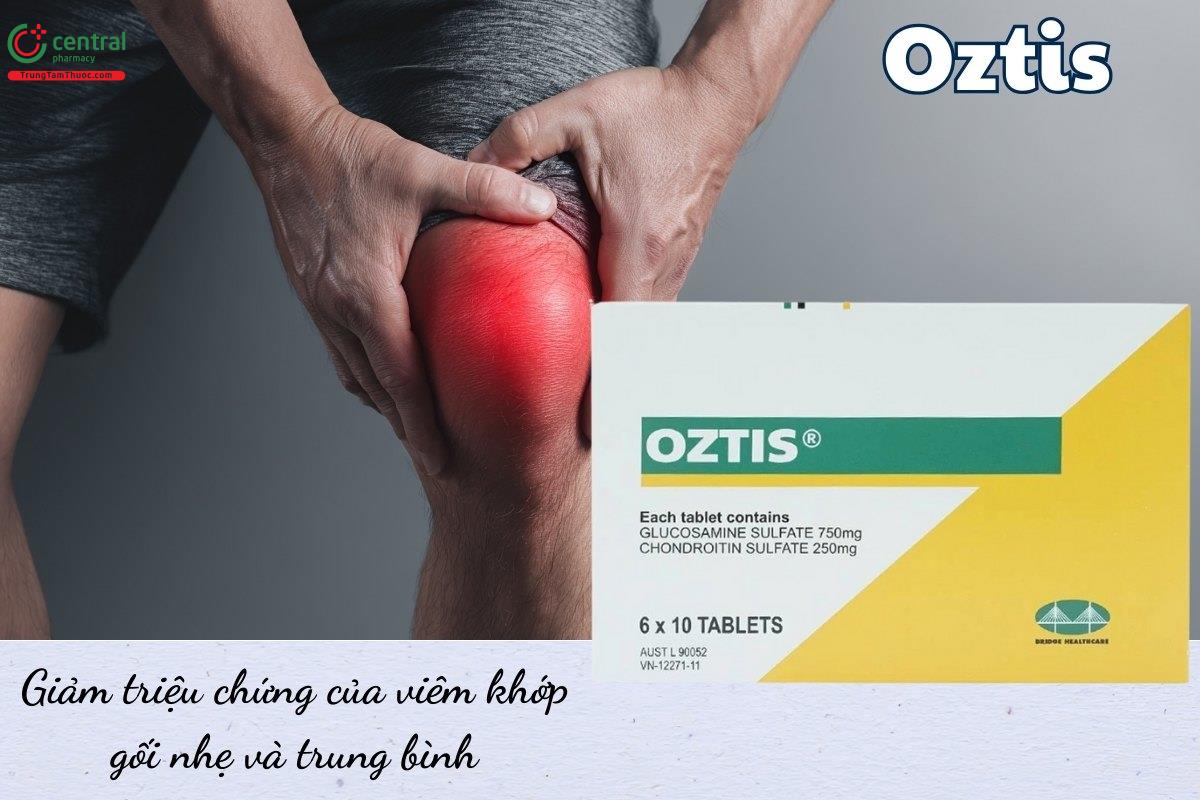 Oztis - Thuốc giảm đau khớp gối ở mức độ nhẹ và trung bình 