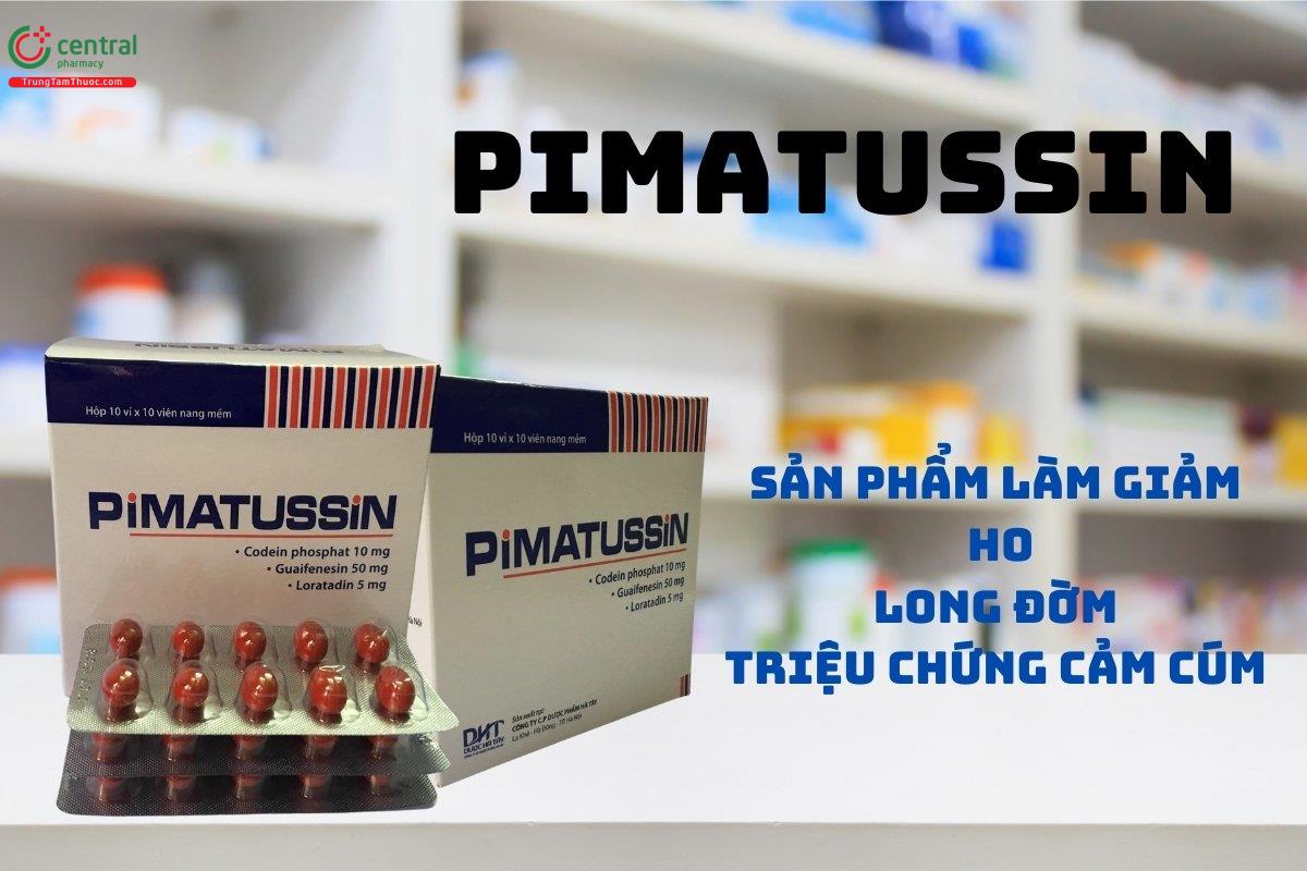 Pimatussin- giảm ho, long đờm, cảm cúm