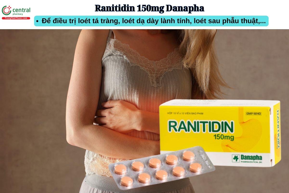 Thuốc Ranitidin 150mg Danapha điều trị loét tá tràng, loét dạ dày lành tính, loét sau phẫu thuật,...