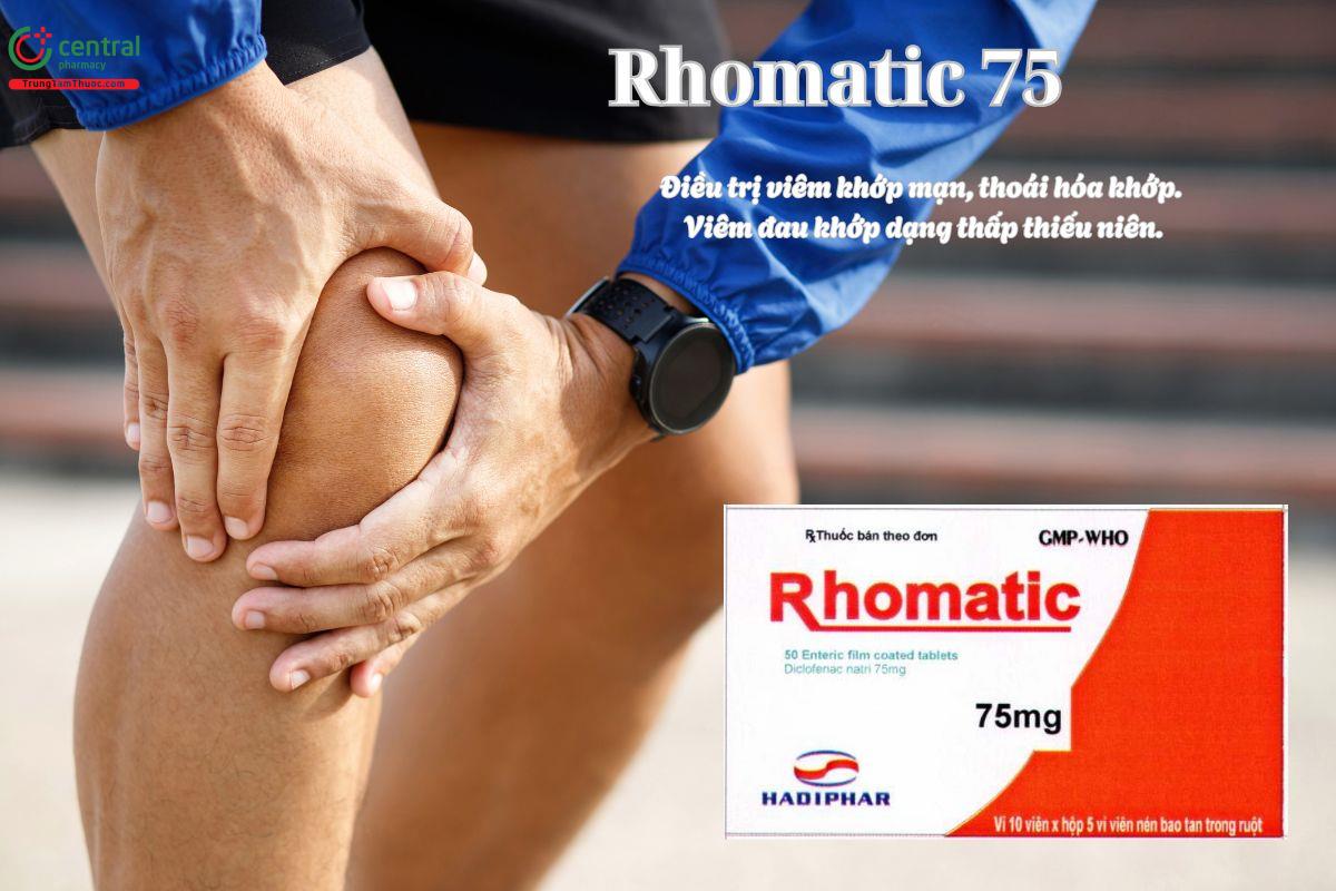 Thuốc Rhomatic 75mg điều trị thoái hoá khớp