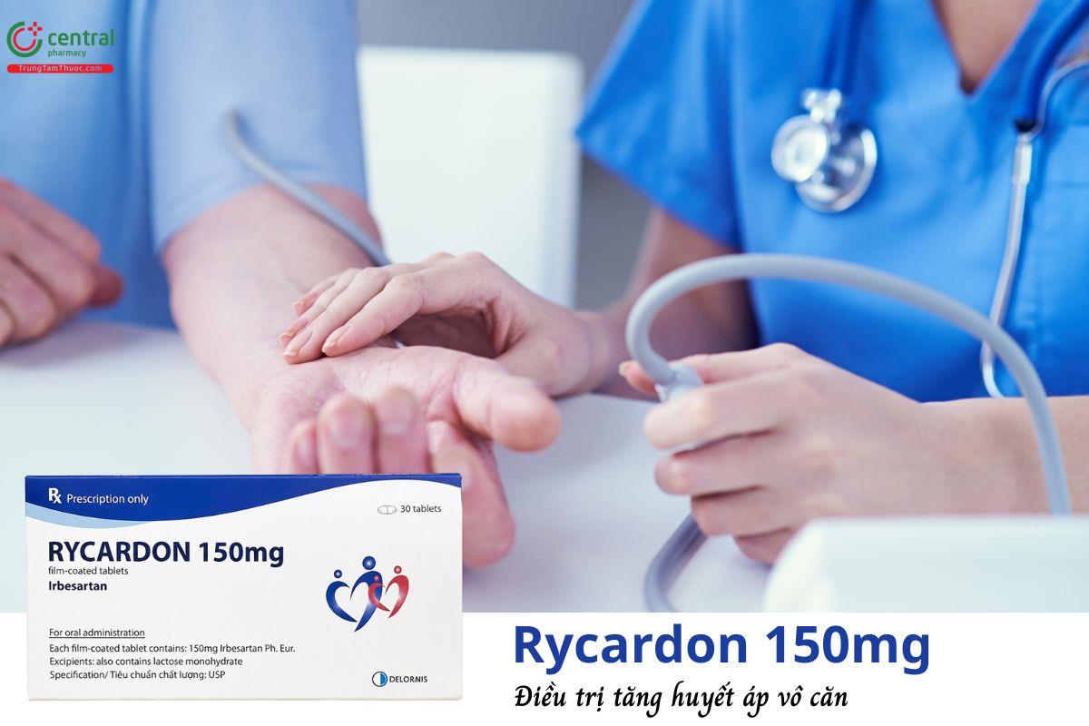 Thuốc Rycardon 150mg - Điều trị tăng huyết áp vô căn