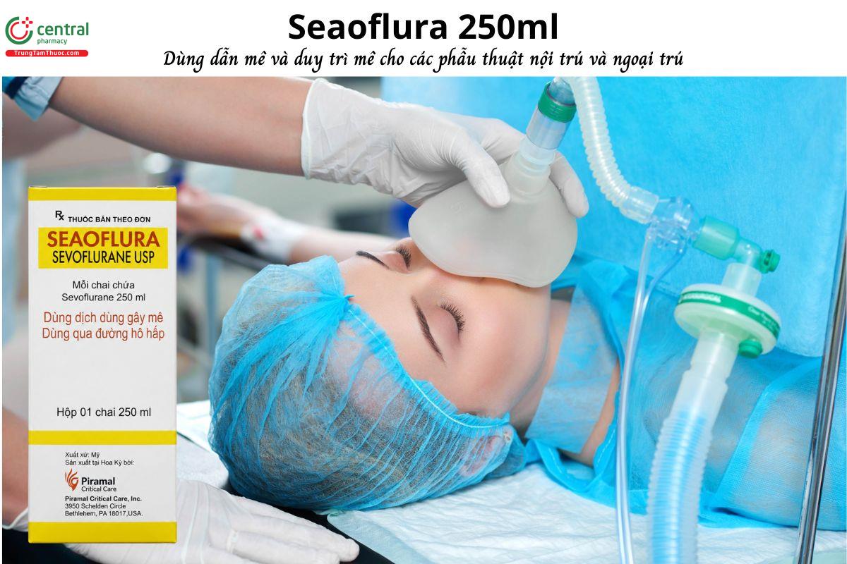 Thuốc Seaoflura 250ml - Dung dịch gây mê dùng qua đường hô hấp