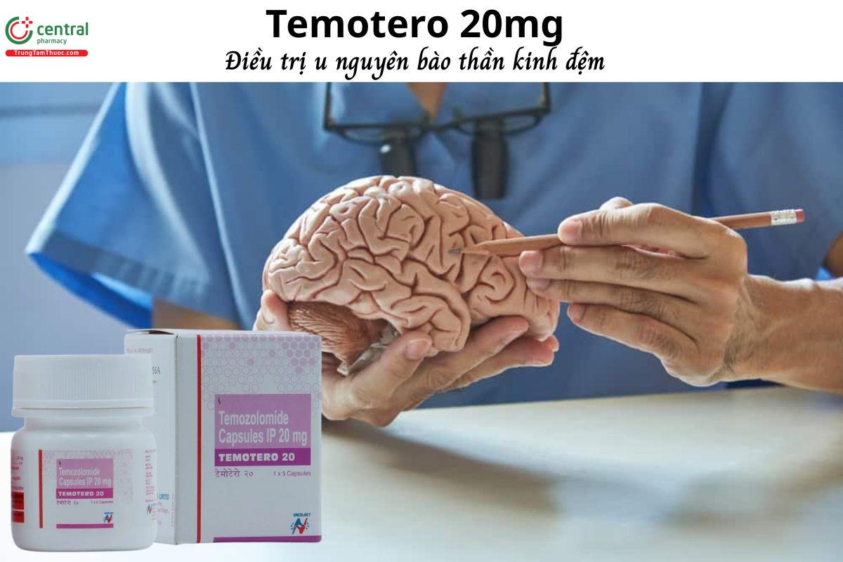 Temotero 20 - Điều trị u nguyên bào thần kinh đệm 
