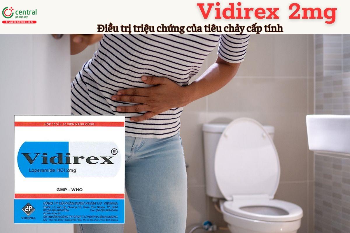 Thuốc Vidirex 2mg điều trị triệu chứng của tiêu chảy cấp