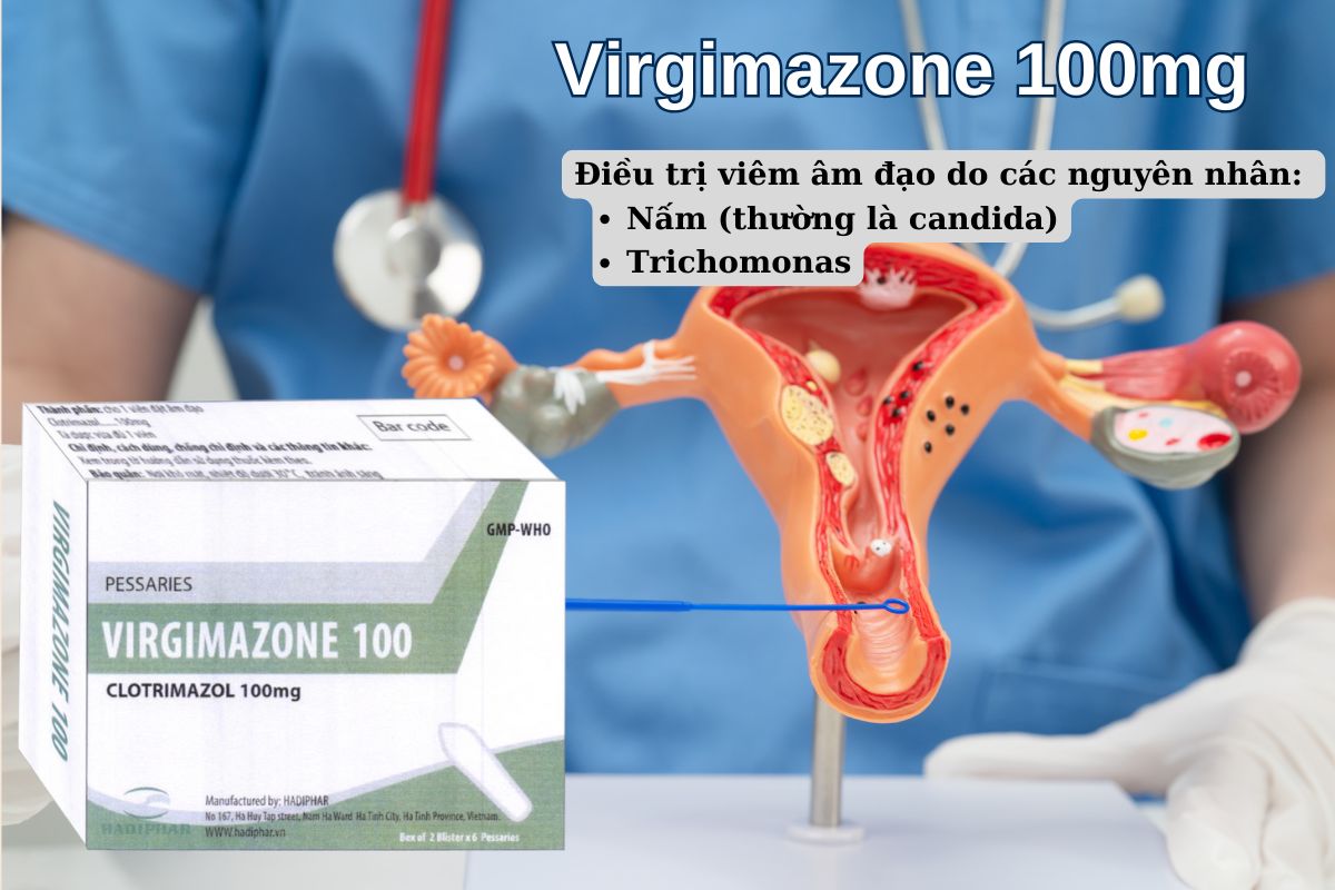 Thuốc Virgimazone 100mg điều trị viêm âm đạo do nấm Candida