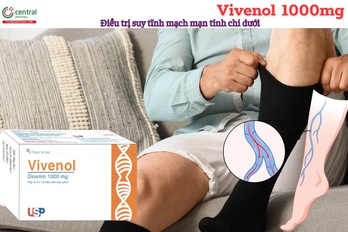Thuốc Vivenol 1000mg điều trị suy giãn tĩnh mạch chi dưới