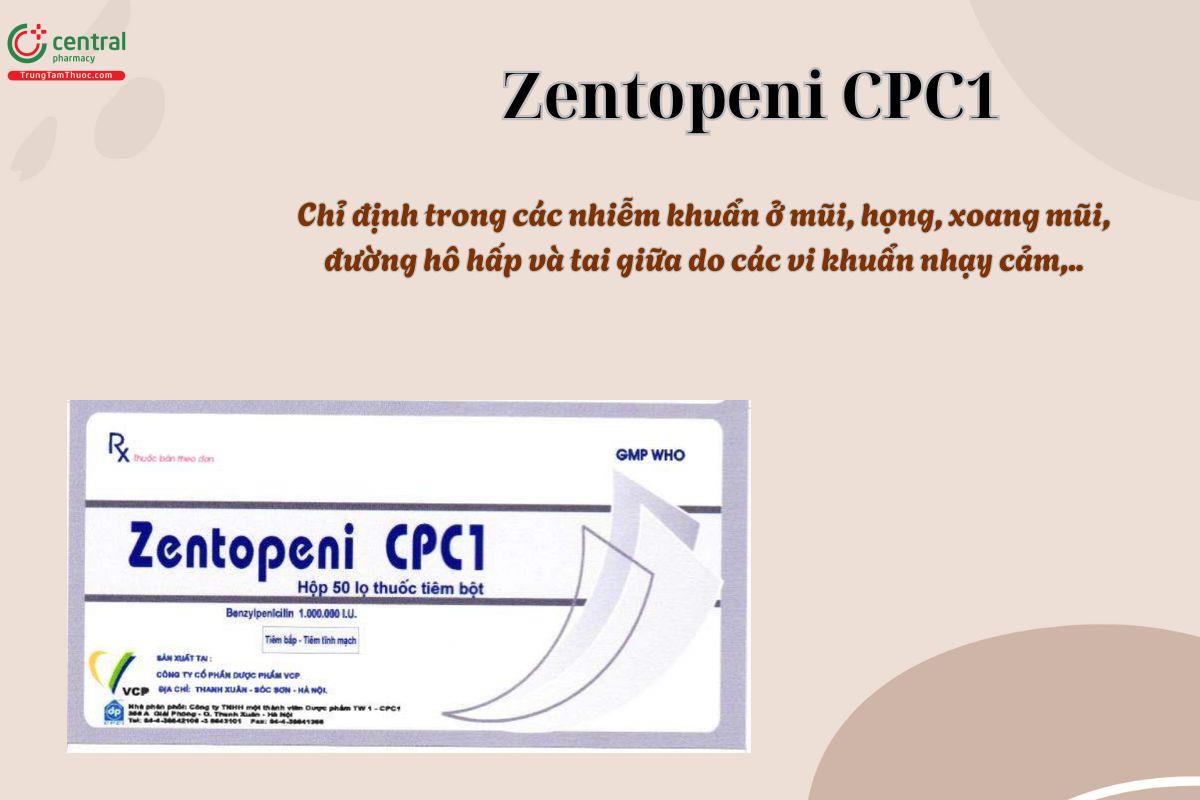 Thuốc Zentopeni CPC1 điều trị nhiễm khuẩn ở mũi, họng