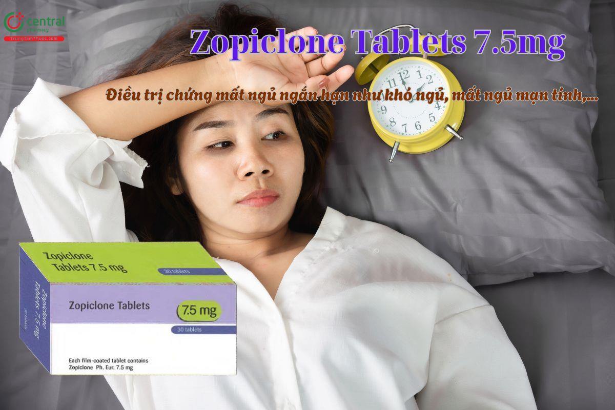 Thuốc Zopiclone Tablets 7.5mg điều trị mất ngủ mãn tính