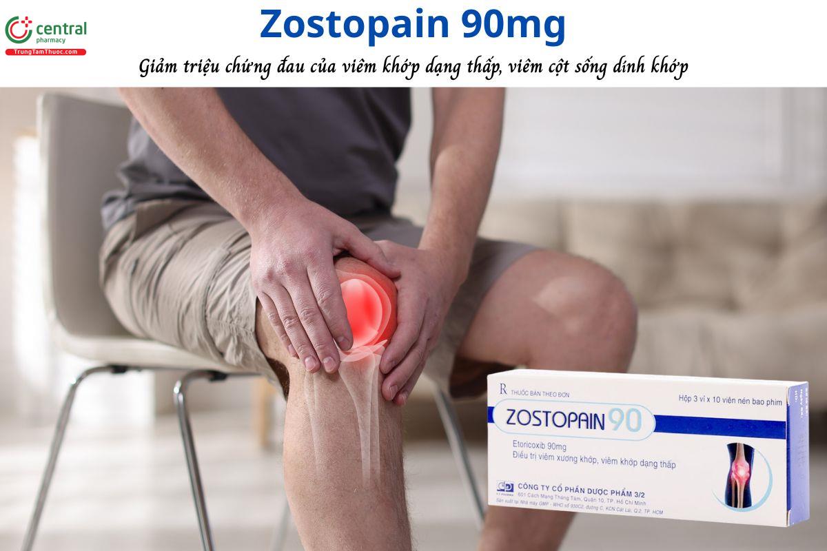 Thuốc Zostopain 90mg giảm triệu chứng đau, viêm xương khớp, viêm cột sống dính khớp