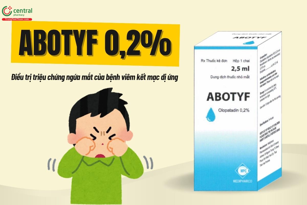 Chỉ định của thuốc Abotyf 0,2%