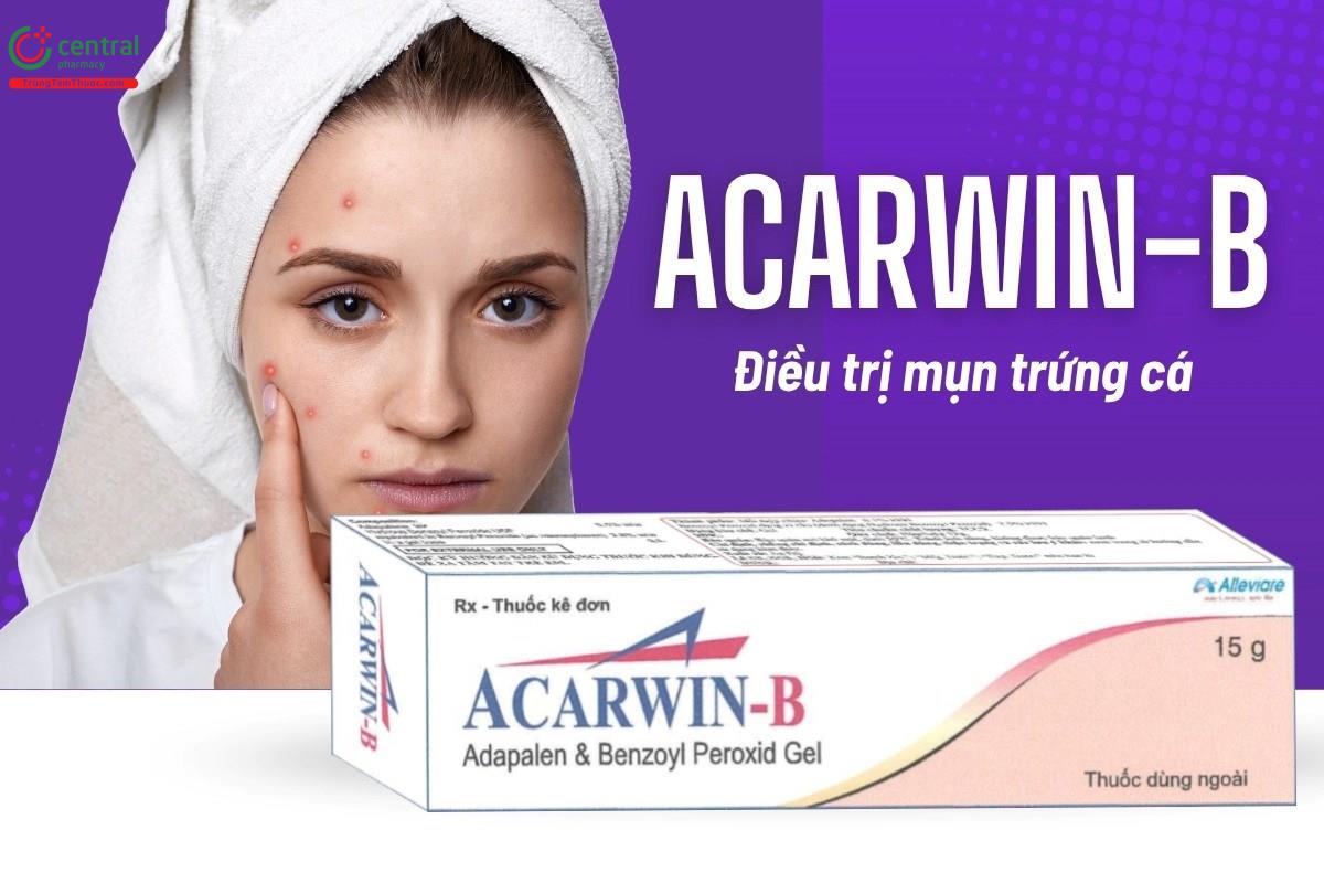 Tác dụng của thuốc Acarwin-B