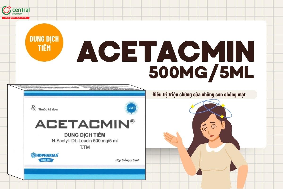 Thuốc Acetacmin 500mg/5ml điều trị triệu chứng của những cơn chóng mặt