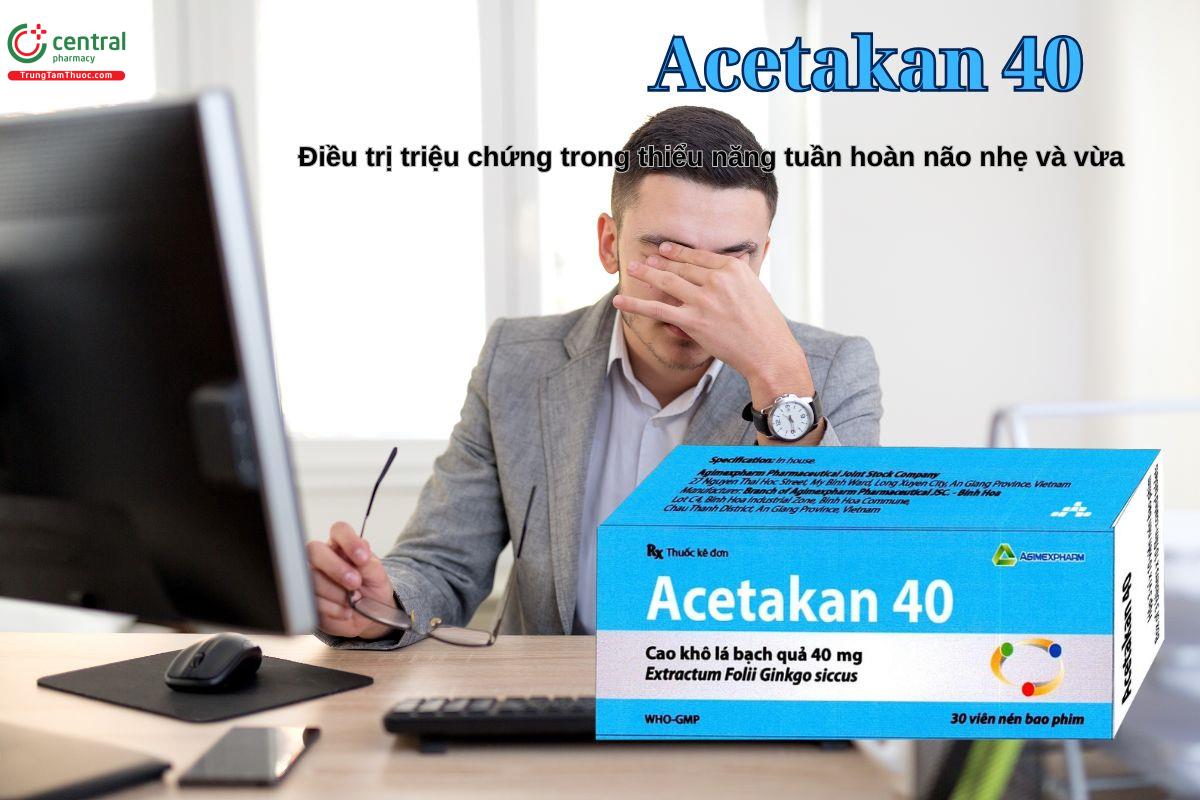 Thuốc Acetakan 40 điều trị thiểu năng tuần hoàn não