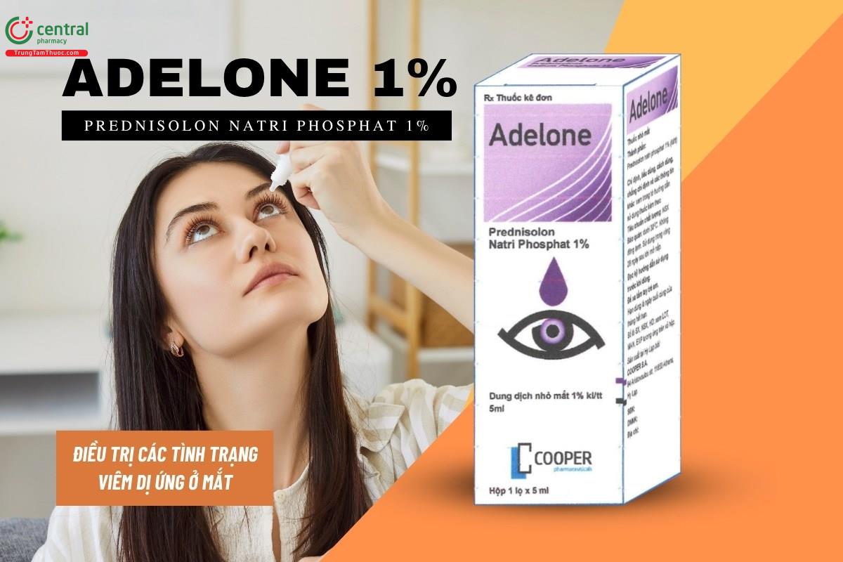 Chỉ định của thuốc Adelone 1%