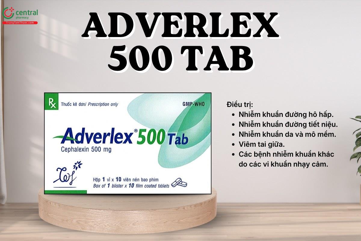 Chỉ định của thuốc Adverlex 500 Tab