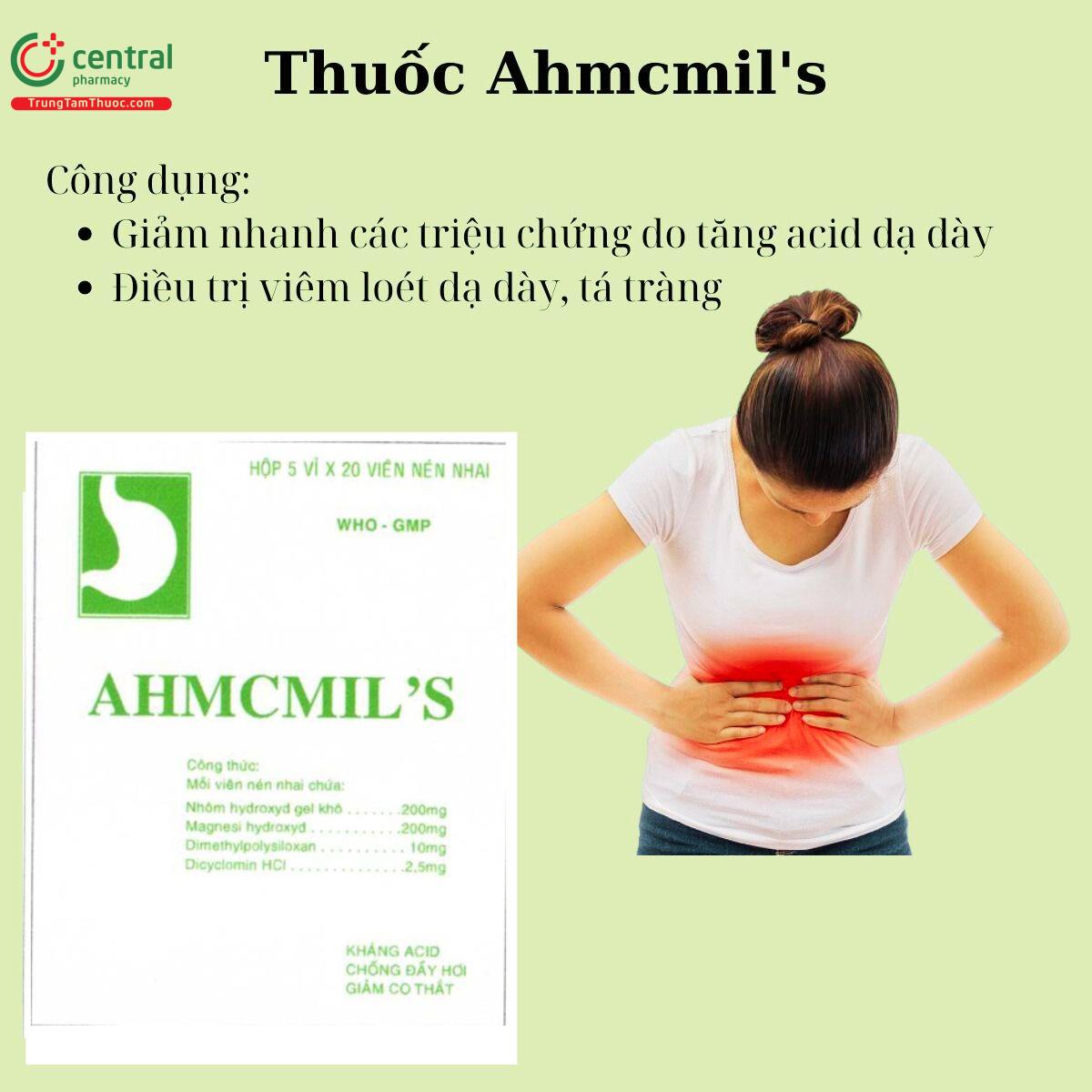 Thuốc Ahmcmil's giảm nhanh cơn đau dạ dày, ợ hơi, ợ chua, điều trị viêm loét dạ dày - tá tràng