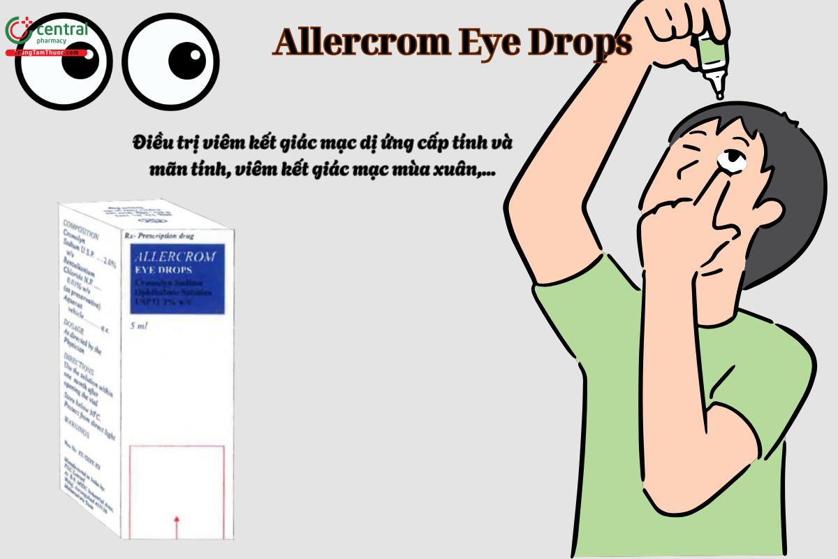 Thuốc Allercrom Eye Drops - Điều trị viêm kết giác mạc dị ứng cấp tính