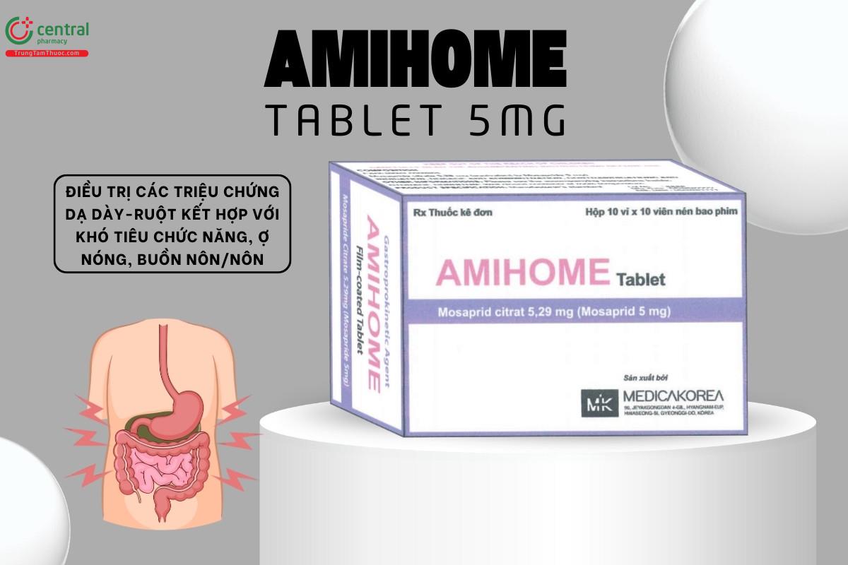 Tác dụng của thuốc Amihome Tablet 5mg