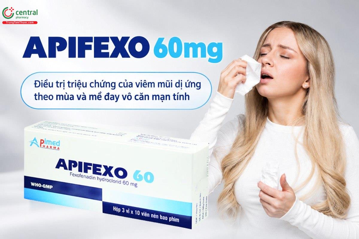 Chỉ định của thuốc Apifexo 60mg