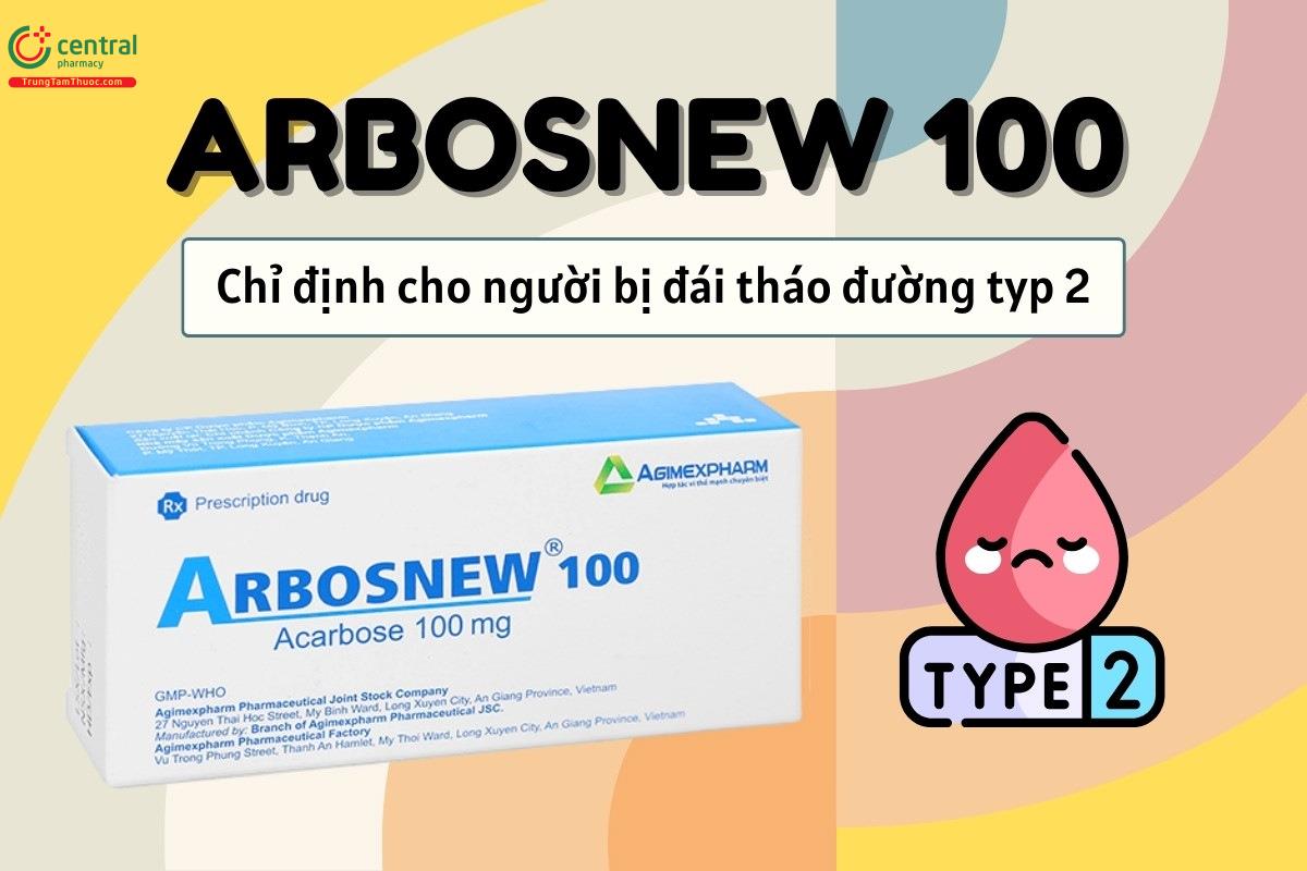 Chỉ định của thuốc Arbosnew 100