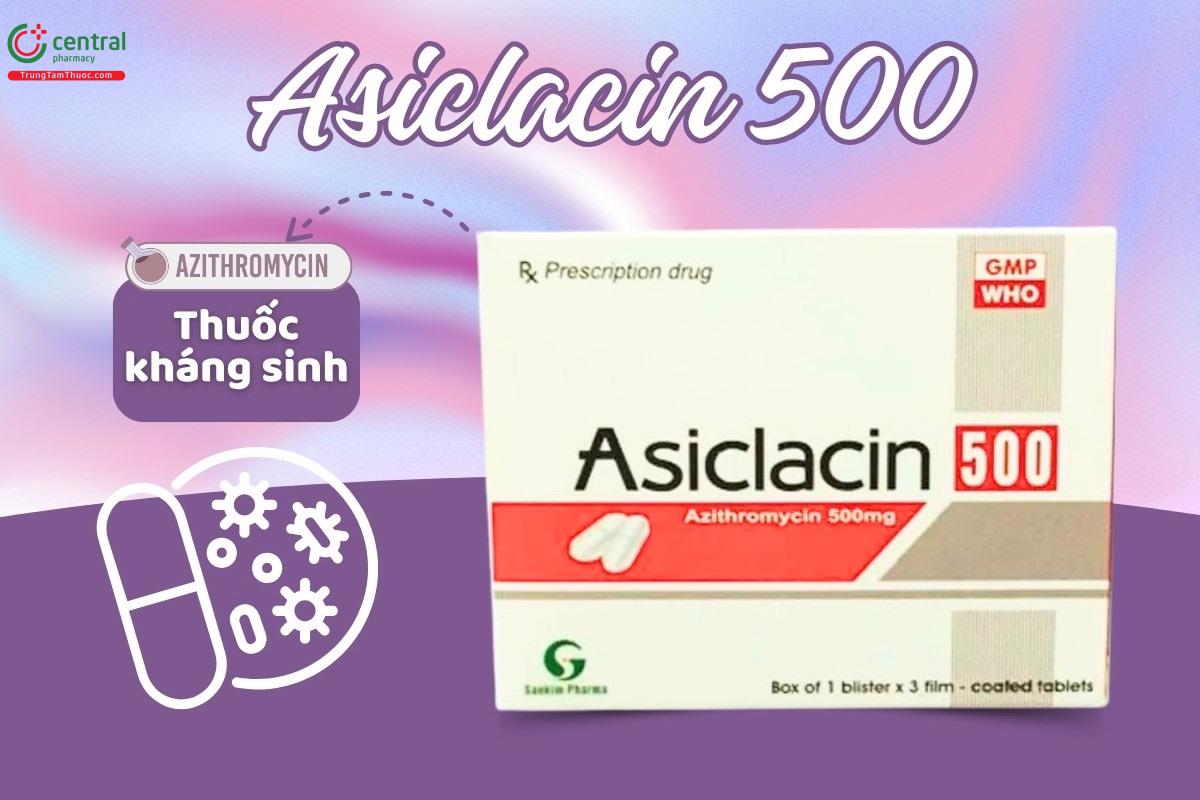 Asiclacin 500 là thuốc kháng sinh