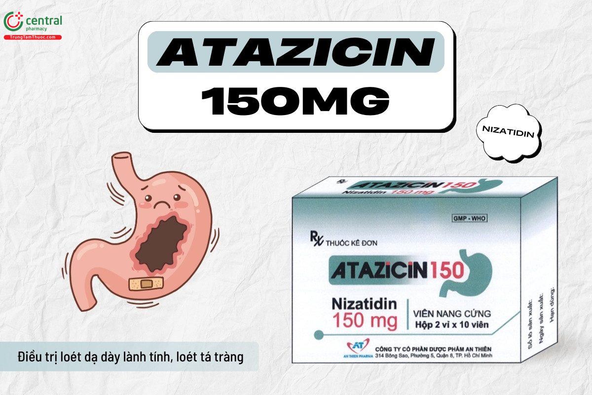 Tác dụng của thuốc Atazicin 150mg
