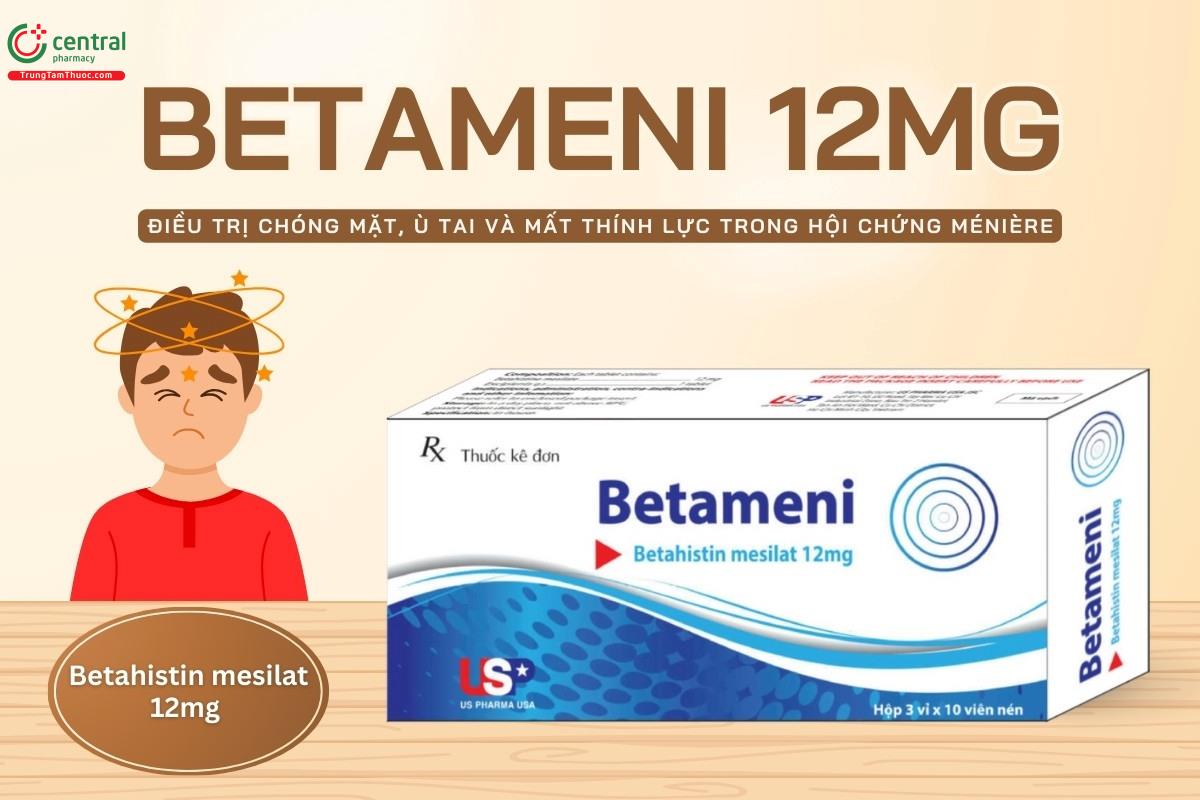 Thuốc Betameni 12mg điều trị triệu chứng của hội chứng Ménière