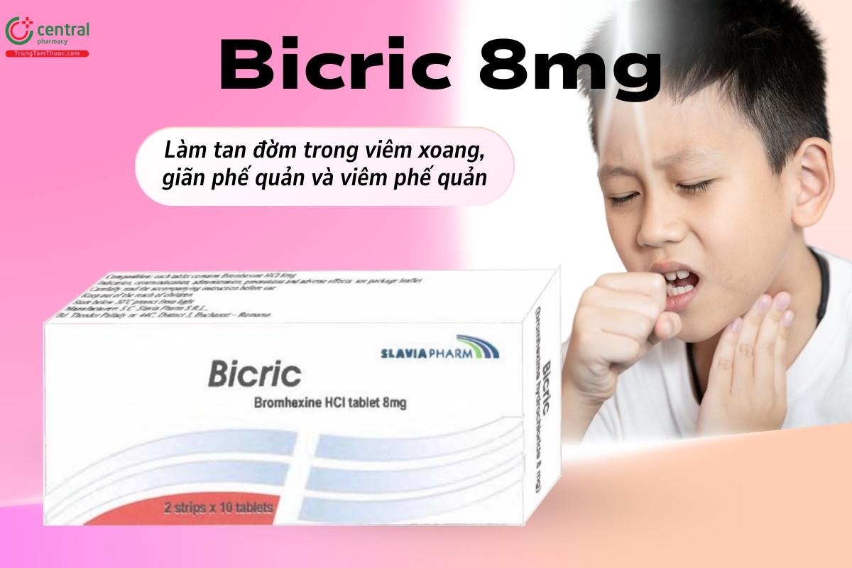 Tác dụng của thuốc Bicric 8mg