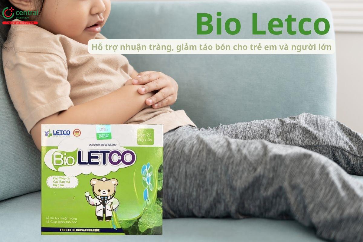 Bio Letco hỗ trợ nhuận tràng, giảm táo bón cho trẻ em và người lớn