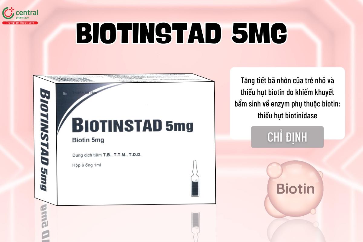 Chỉ định của thuốc Biotinstad 5mg