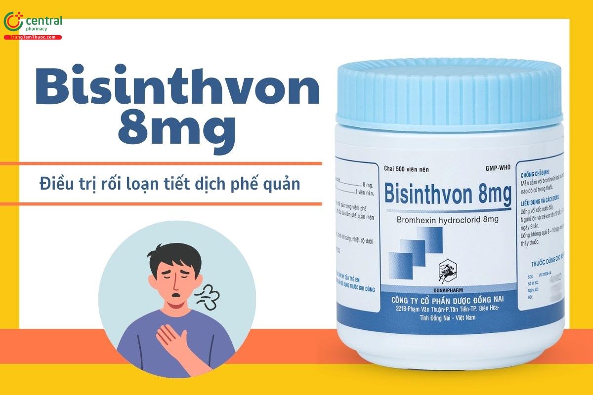 Chỉ định của thuốc Bisinthvon 8mg