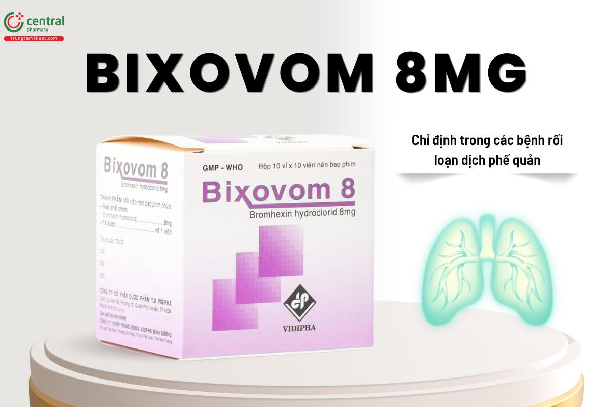 Chỉ định của thuốc Bixovom 8mg