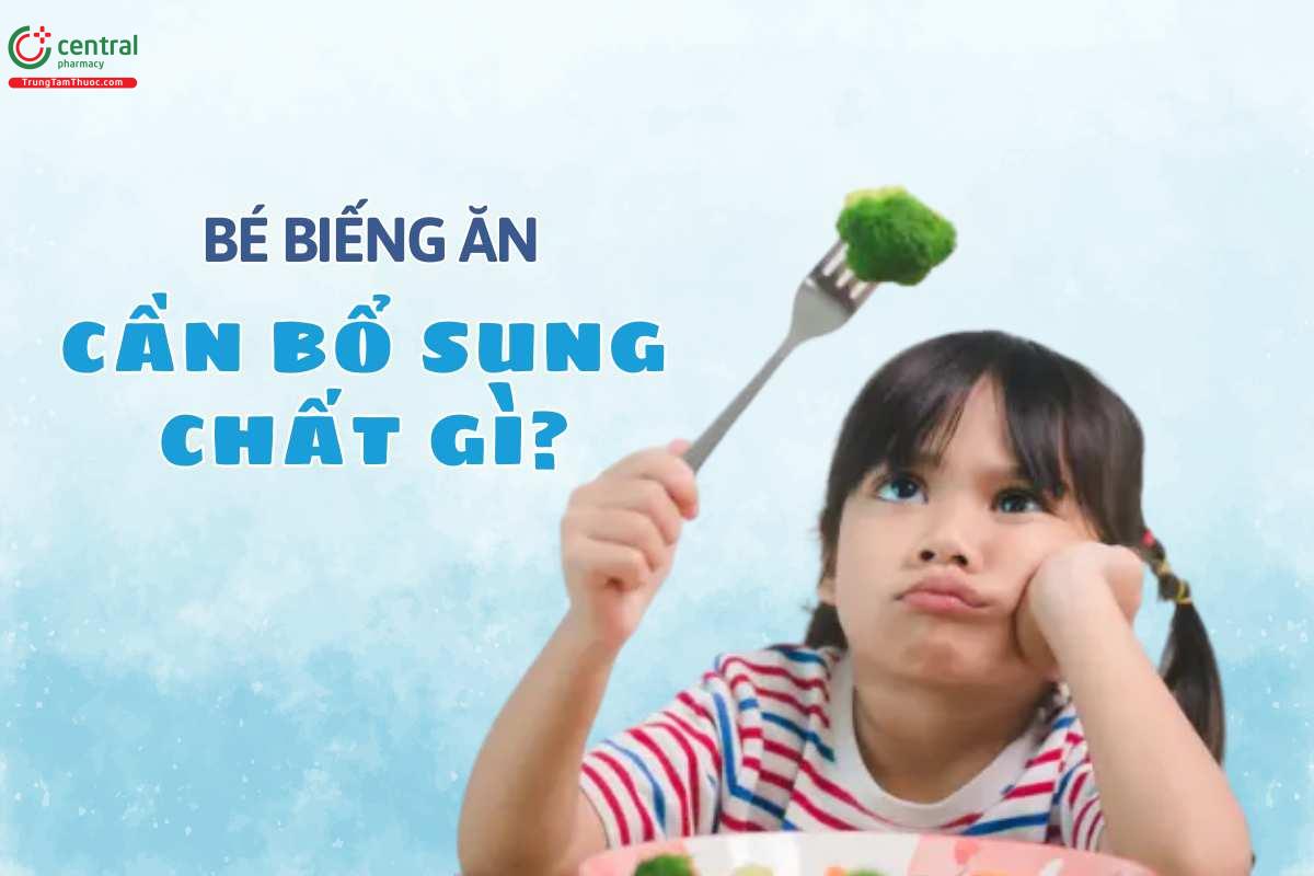 Lưu ý khi lựa chọn thuốc bổ cho bé biếng ăn