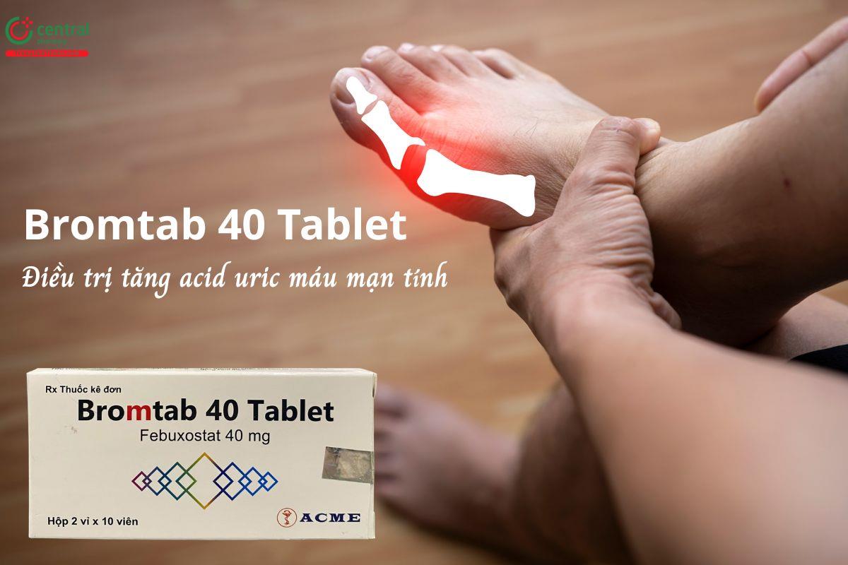 Thuốc Bromtab 40 Tablet điều trị tăng acid uric máu mạn tính