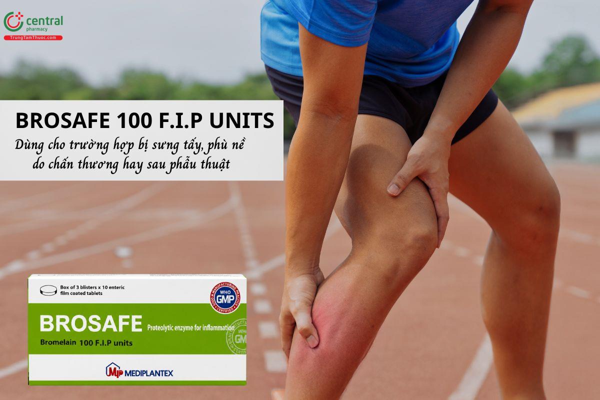 Chỉ định của thuốc Brosafe 100 F.I.P units