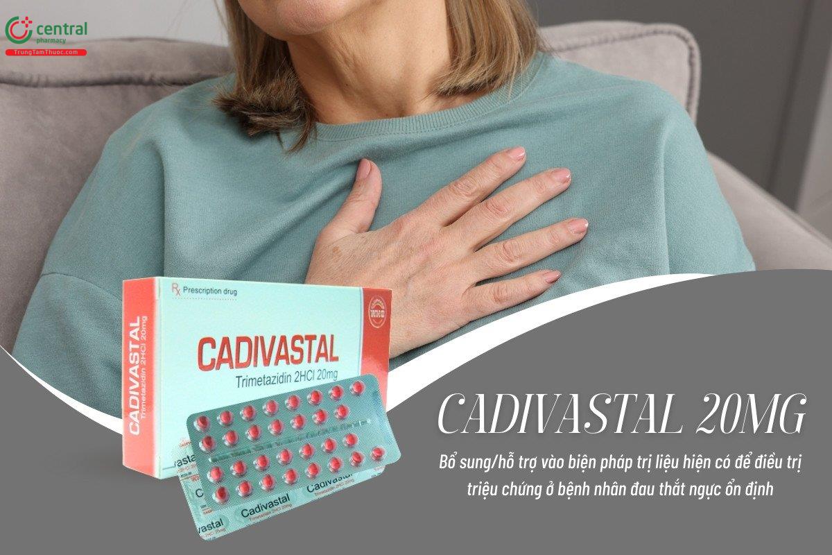Chỉ định của thuốc Cadivastal 20mg